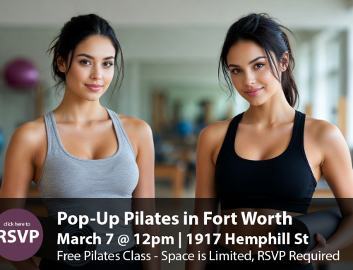 EBODY Pilates Is Coming to Fort Worth — Join Our FREE Pop-Up Class on March 7th!